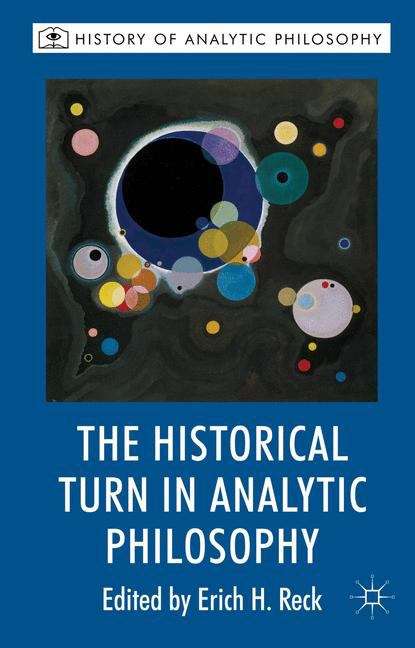 Book cover of The Historical Turn in Analytic Philosophy