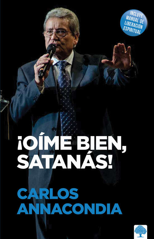 Book cover of ¡Oíme bien, Satanás! / Listen to Me Satan!