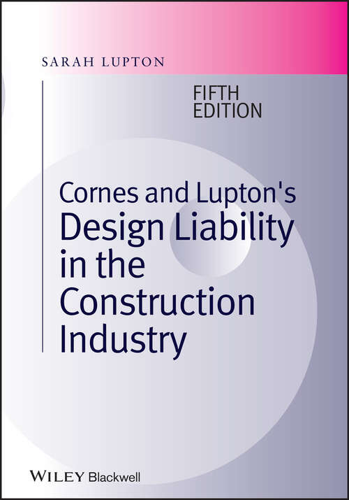 Book cover of Cornes and Lupton's Design Liability in the Construction Industry