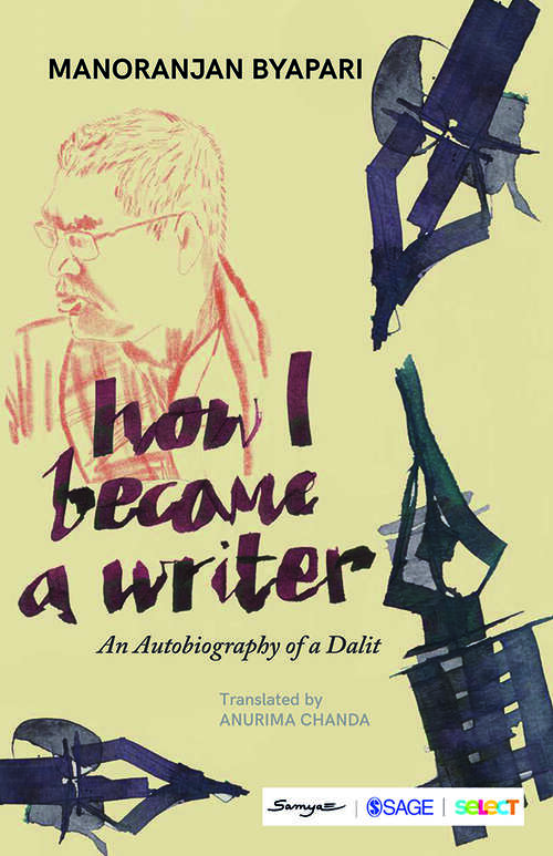 Book cover of How I Became a Writer: An Autobiography of a Dalit