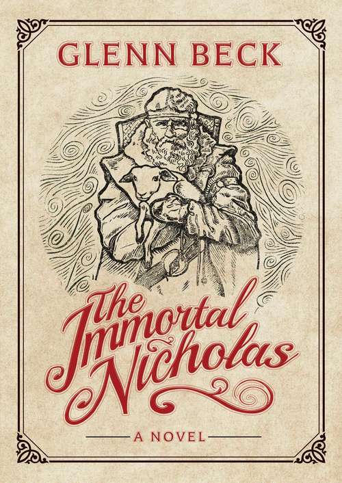 Book cover of The Immortal Nicholas: The Untold Story Of The Man And The Legend