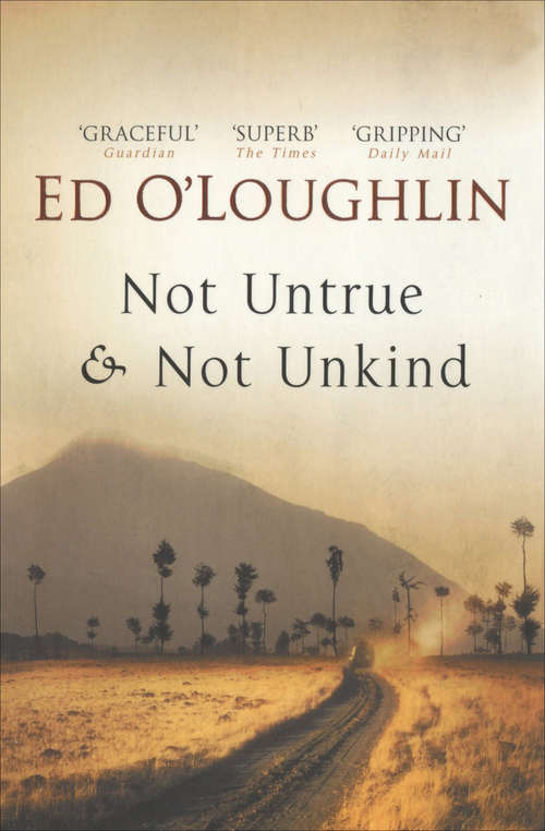 Book cover of Not Untrue & Not Unkind: A Novel