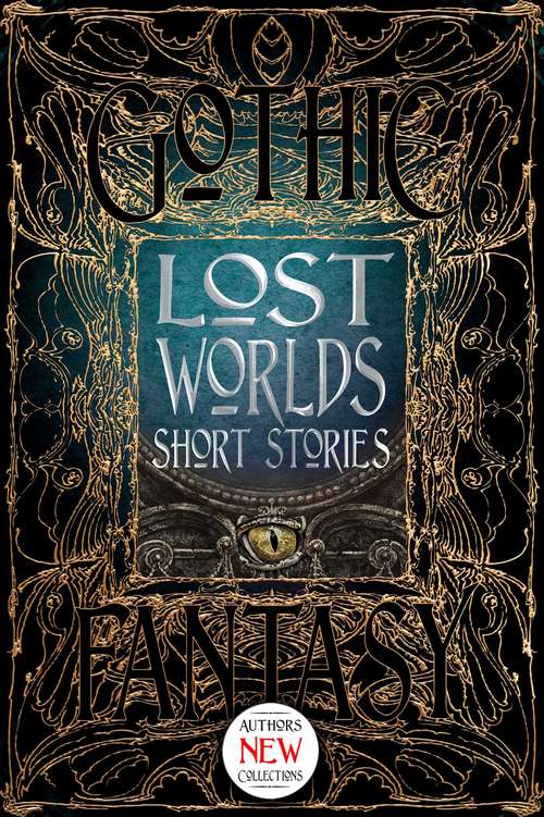 Lost Worlds Short Stories (Gothic Fantasy)