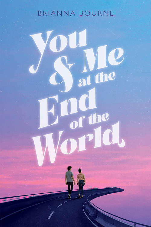 Book cover of You & Me at the End of the World
