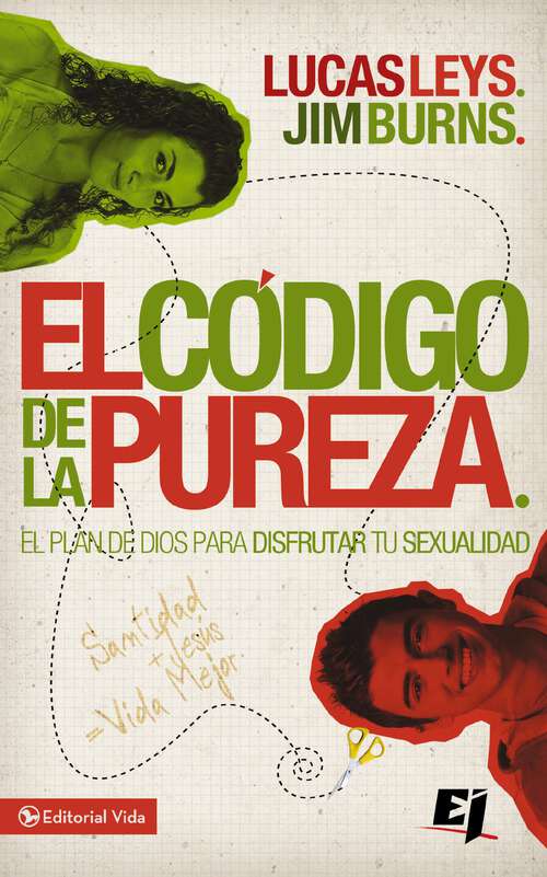 Book cover of El código de la pureza: El plan de Dios para disfrutar tu sexualidad
