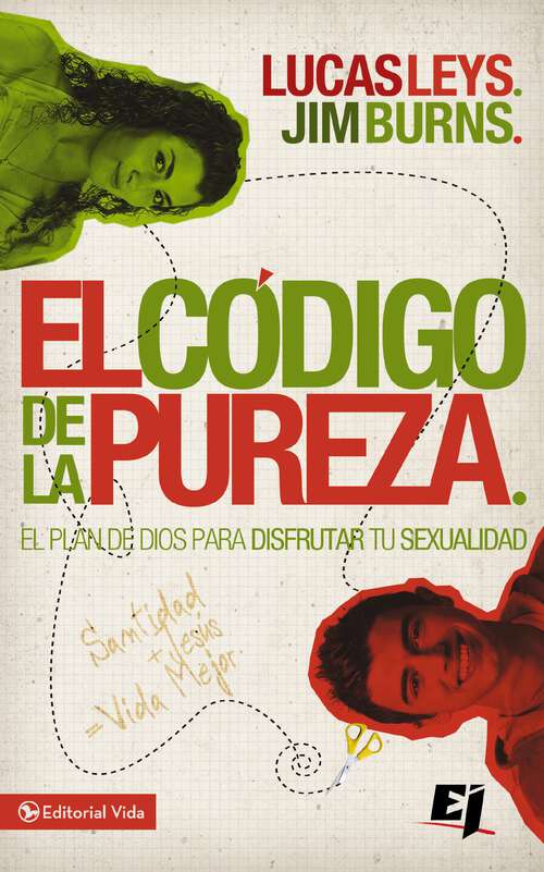 Book cover of El código de la pureza: El plan de Dios para disfrutar tu sexualidad (Especialidades Juveniles)