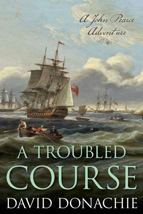 Book cover of Troubled Course: A John Pearce Adventure (John Pearce)