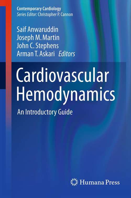 Cardiovascular Hemodynamics: An Introductory Guide (Contemporary Cardiology)