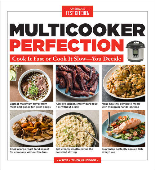 Book cover of Multicooker Perfection: Cook It Fast or Cook It Slow-You Decide