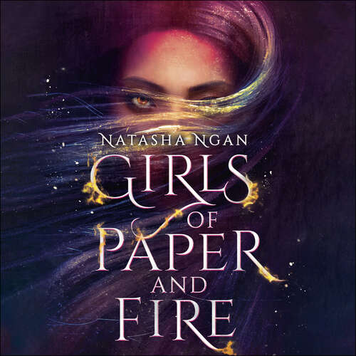 Book cover of Girls of Paper and Fire (Girls of Paper and Fire #1)