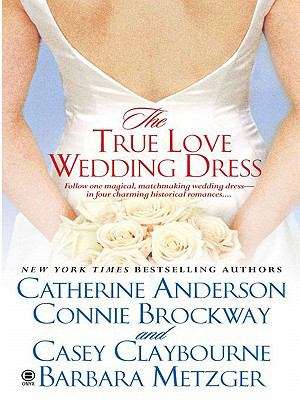 Book cover of The True Love Wedding Dress