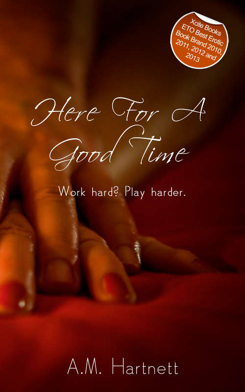Book cover of Here for a Good Time