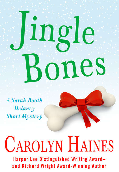 Jingle Bones: A Sarah Booth Delaney Short Mystery (A Sarah Booth Delaney Mystery)