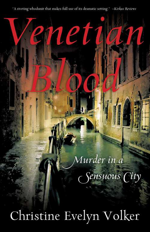 Book cover of Venetian Blood: Murder in a Sensuous City
