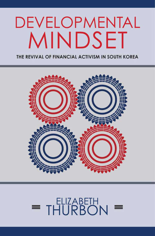 Book cover of Developmental Mindset: The Revival of Financial Activism in South Korea