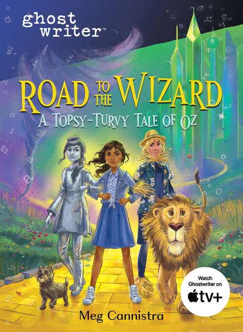 Book cover of Road to the Wizard: A Topsy-Turvy Tale of Oz (Ghostwriter)