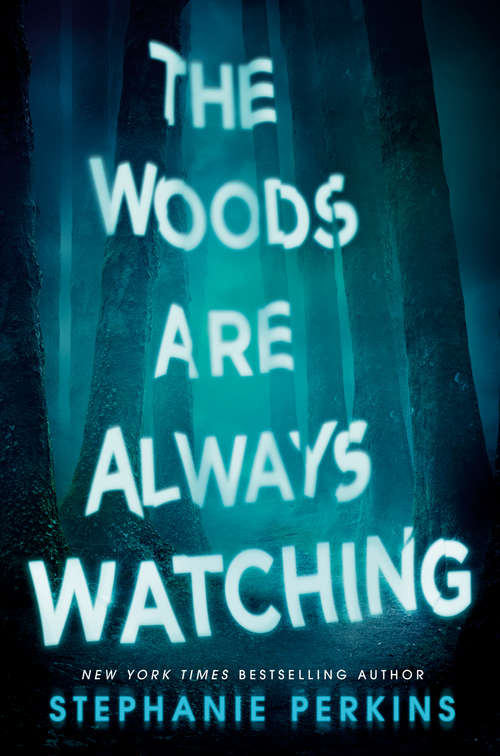 Book cover of The Woods Are Always Watching