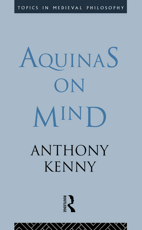 Aquinas on Mind (Topics in Medieval Philosophy)