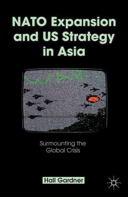 Book cover of Nato Expansion And Us Strategy In Asia
