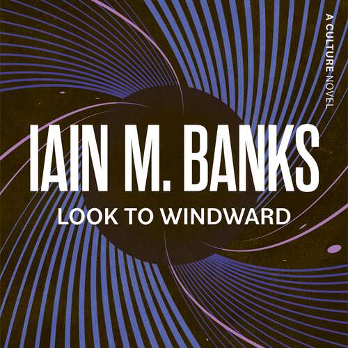 Book cover of Look To Windward (Culture)