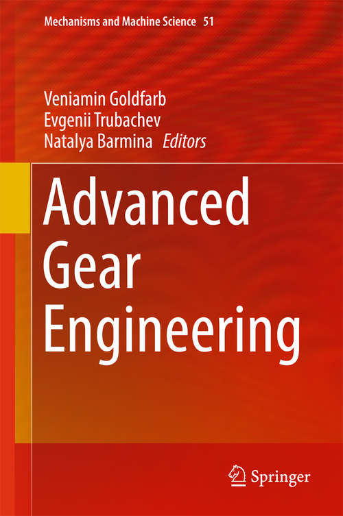 Book cover of Advanced Gear Engineering (Mechanisms and Machine Science #51)