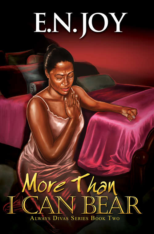 Book cover of More Than I Can Bear: Always Divas Series Book Two