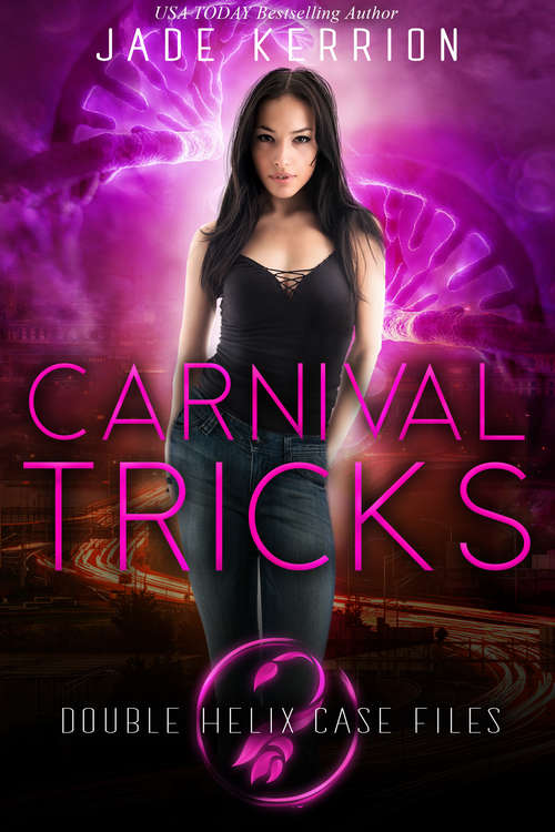 Book cover of Carnival Tricks (Double Helix Case Files #4)