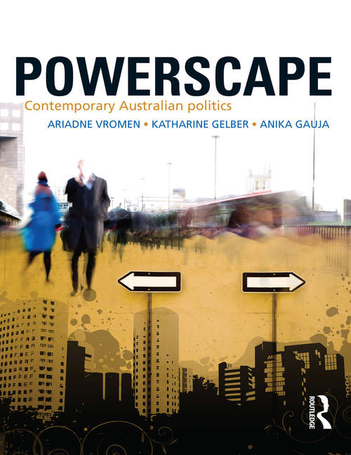 Powerscape: Contemporary Australian politics