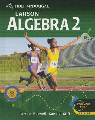 Book cover of Holt McDougal Larson Algebra 2, Common Core Edition