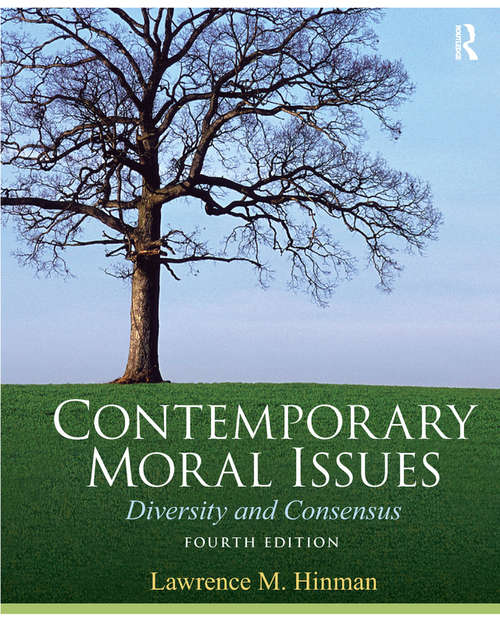 Contemporary Moral Issues (4th Edition)