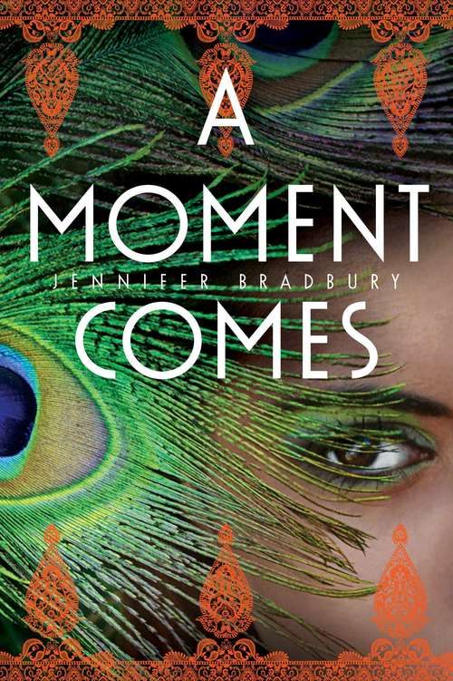 Book cover of A Moment Comes