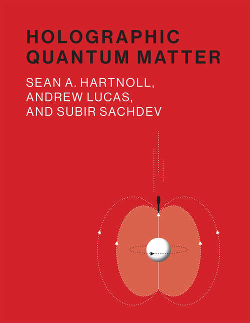 Holographic Quantum Matter (The\mit Press Ser.)