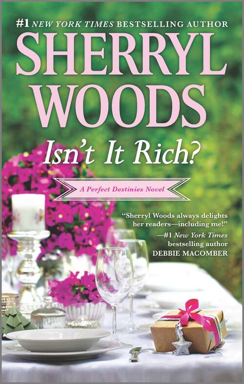 Book cover of Isn't It Rich?: Isn't It Rich? Priceless Treasured Destiny Unleashed (Original) (Perfect Destinies #1)