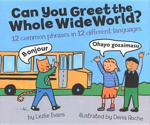 Book cover of Can You Greet the Whole Wide World?