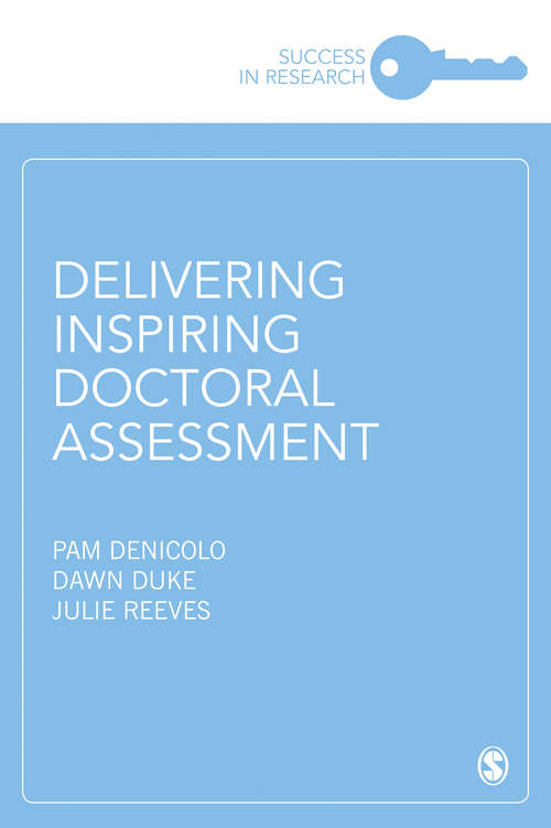 Delivering Inspiring Doctoral Assessment (Success in Research)