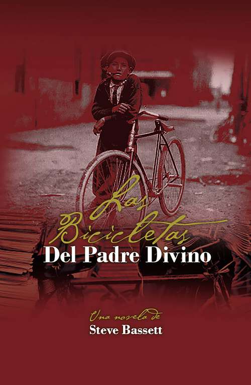 Las Bicicletas Del Padre Divino (Trilogía del Río Passaic #1)