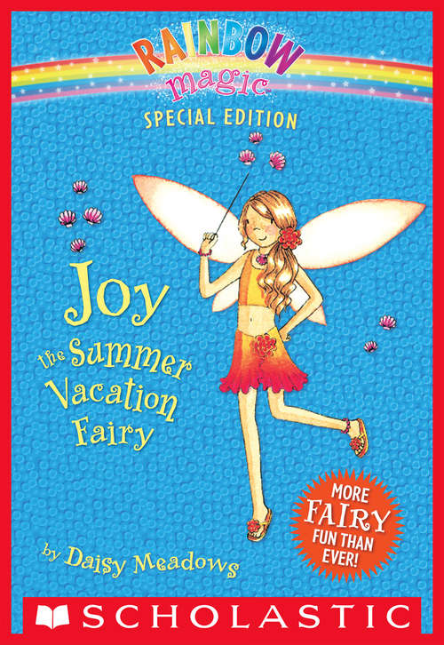Book cover of Rainbow Magic Special Edition: Joy the Summer Vacation Fairy (Rainbow Magic)
