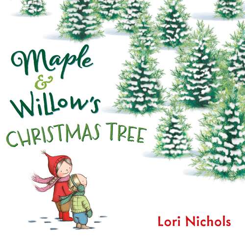 Book cover of Maple & Willow's Christmas Tree
