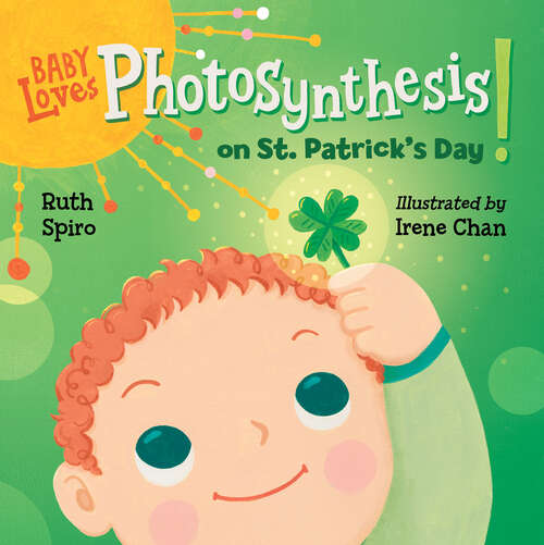 Book cover of Baby Loves Photosynthesis on St. Patrick's Day! (Baby Loves Science)