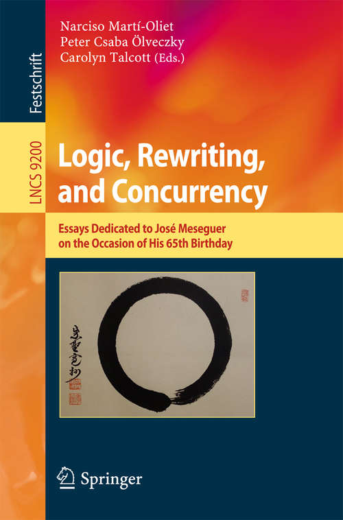 Book cover of Logic, Rewriting, and Concurrency
