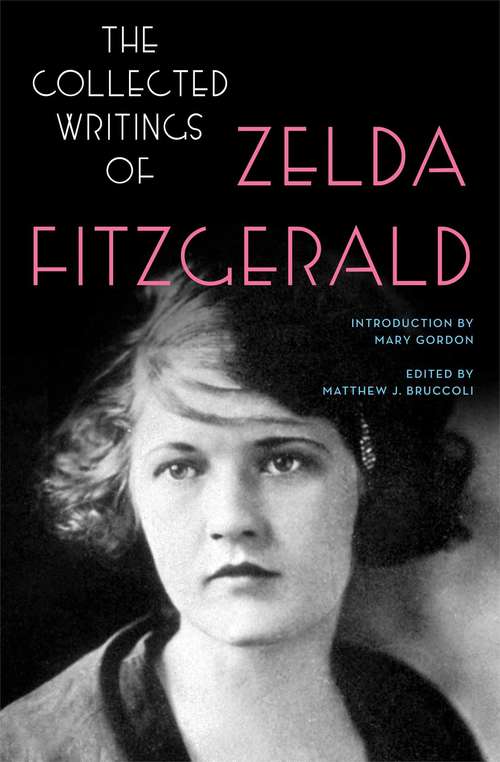 Book cover of The Collected Writings of Zelda Fitzgerald