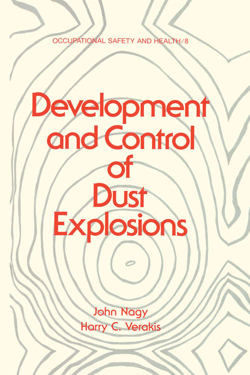Cover image of Development and Control of Dust Explosions
