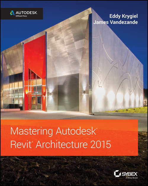 Book cover of Mastering Autodesk Revit Architecture 2015