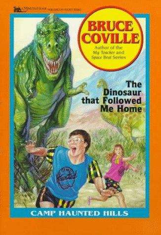 Book cover of The Dinosaur That Followed Me Home (Camp Haunted Hills #3)