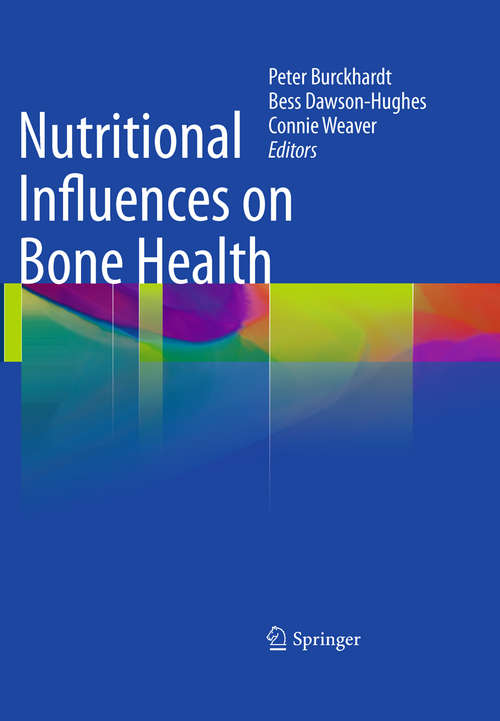 Nutritional Influences on Bone Health: 7th International Symposium