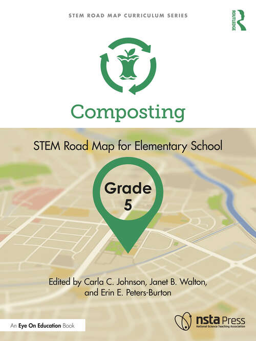 Book cover of Composting, Grade 5: STEM Road Map for Elementary School (STEM Road Map Curriculum Series)