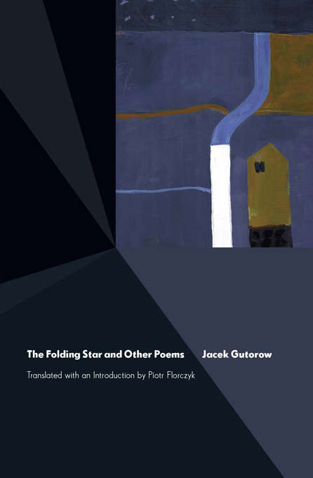 Book cover of The Folding Star: and Other Poems (Lannan Translations Selection Series)