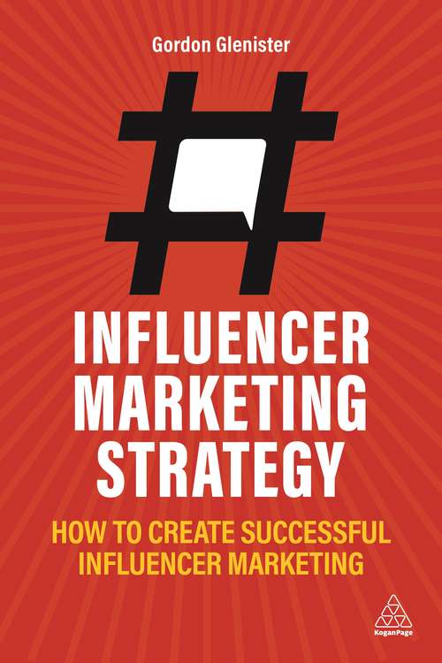 Book cover of Influencer Marketing Strategy: How to Create Successful Influencer Marketing