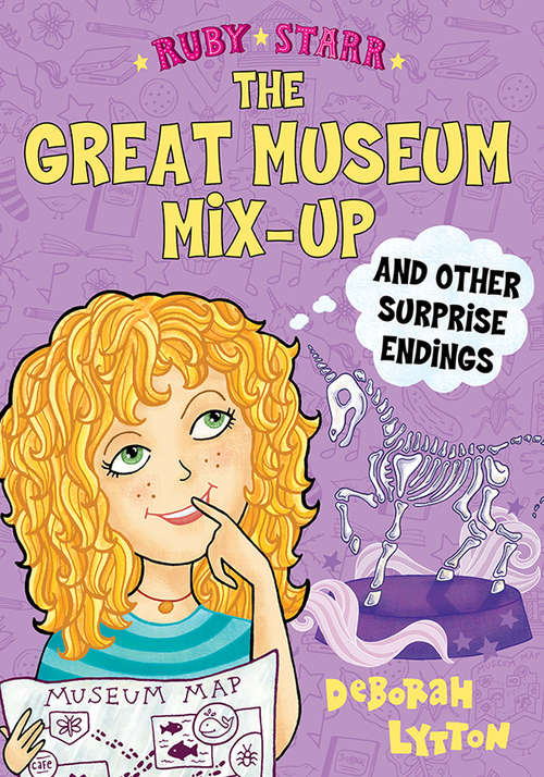 Book cover of The Great Museum Mix-Up and Other Surprise Endings (Ruby Starr #3)