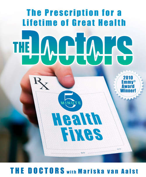 Book cover of The Doctors 5-Minute Health Fixes: The Prescription for a Lifetime of Great Health